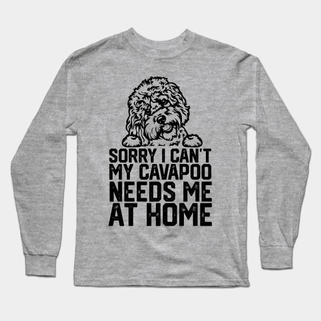 funny sorry i can't my cavapoo me at home Long Sleeve T-Shirt by spantshirt